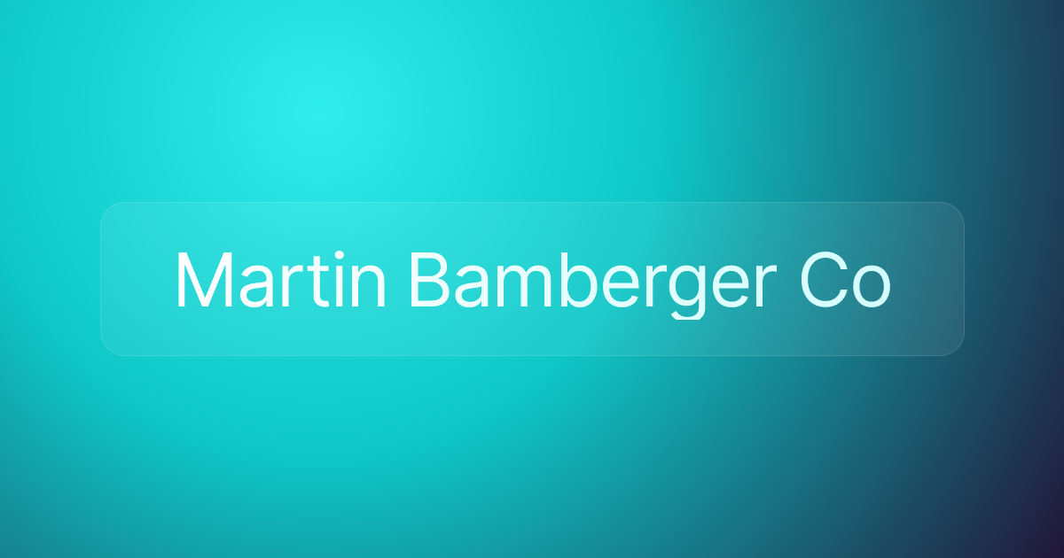 Martin Bamberger Co