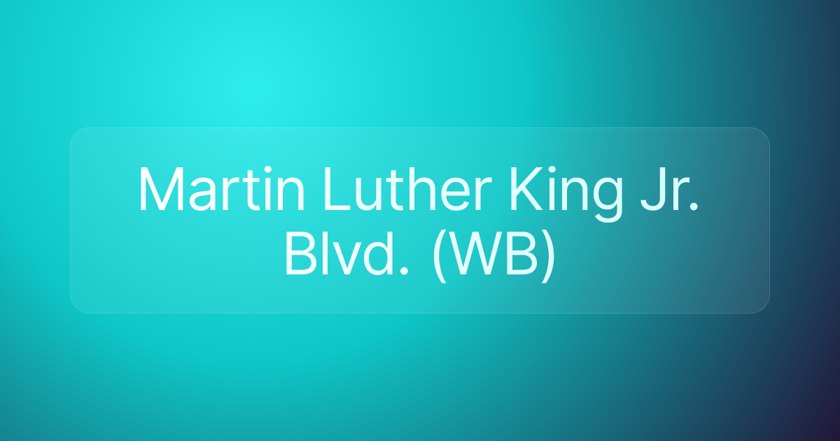 Martin Luther King Jr. Blvd. (WB)