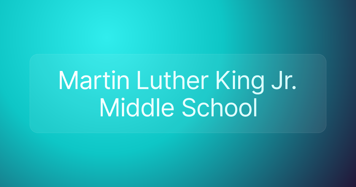 Martin Luther King Jr. Middle School