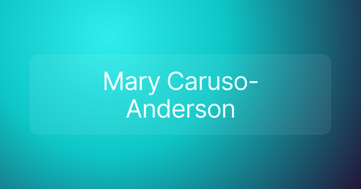 Mary Caruso-Anderson