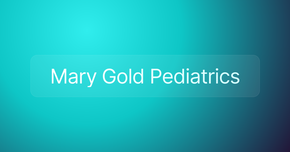 Mary Gold Pediatrics