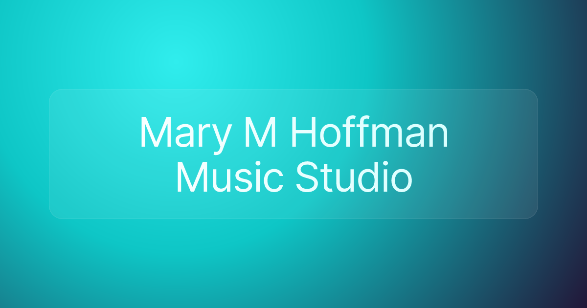 Mary M Hoffman Music Studio