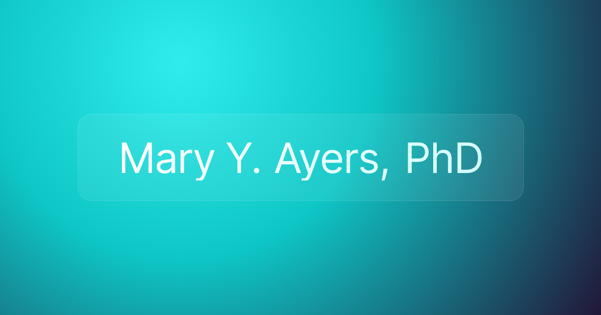 Mary Y. Ayers, PhD