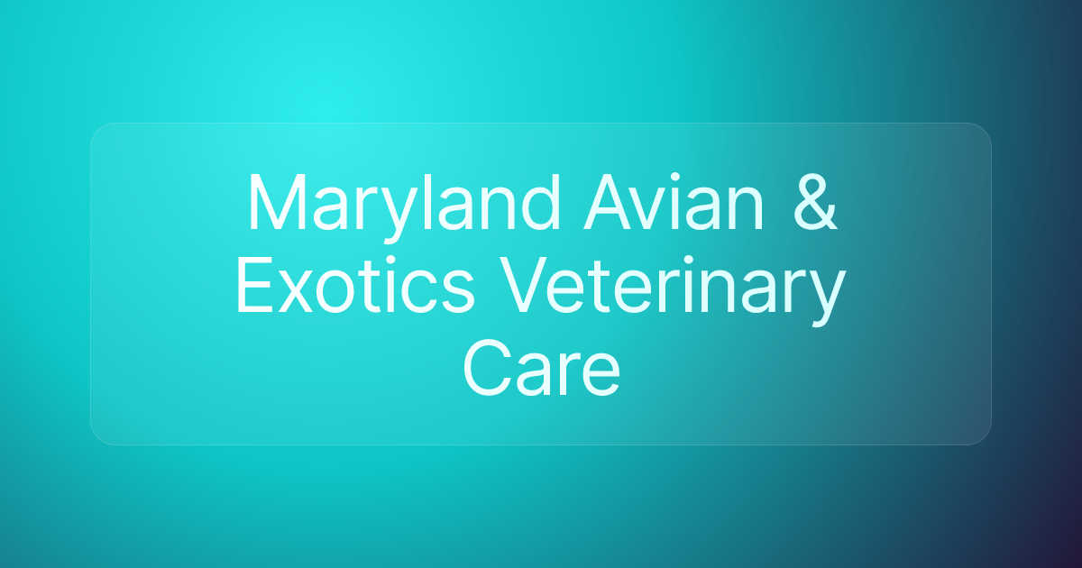 Maryland Avian & Exotics Veterinary Care