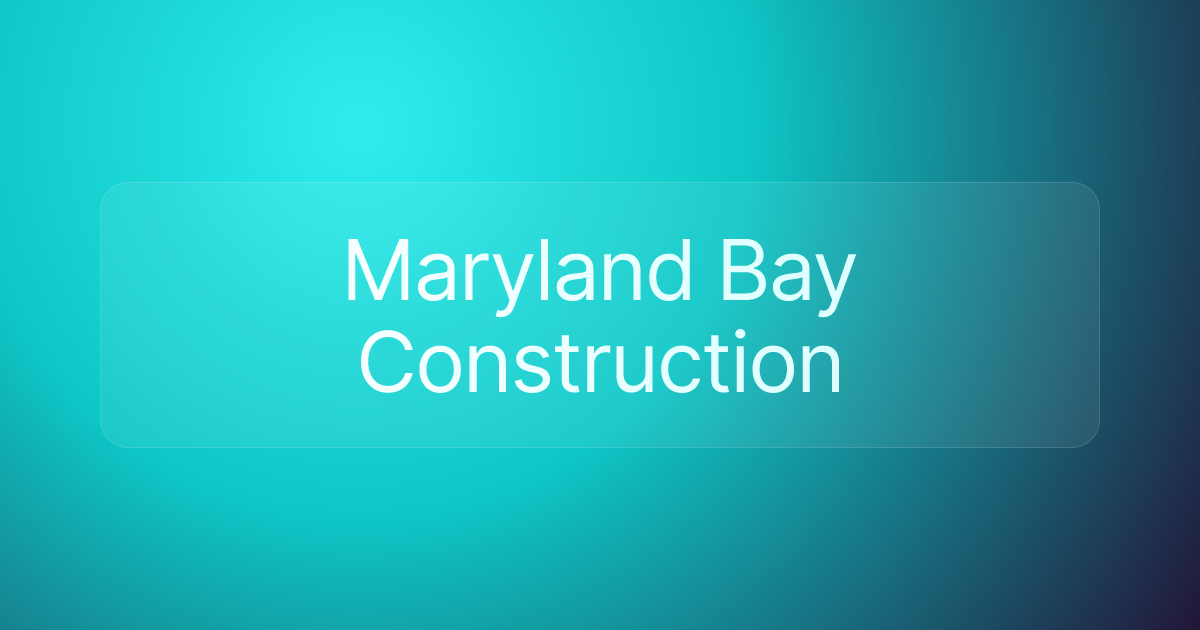 Maryland Bay Construction