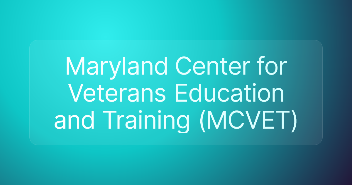 Maryland Center for Veterans Education and Training (MCVET)