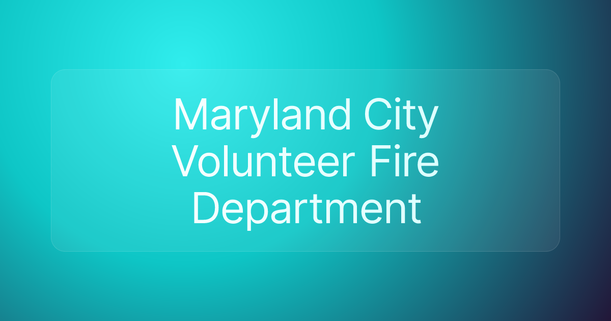 Maryland City Volunteer Fire Department
