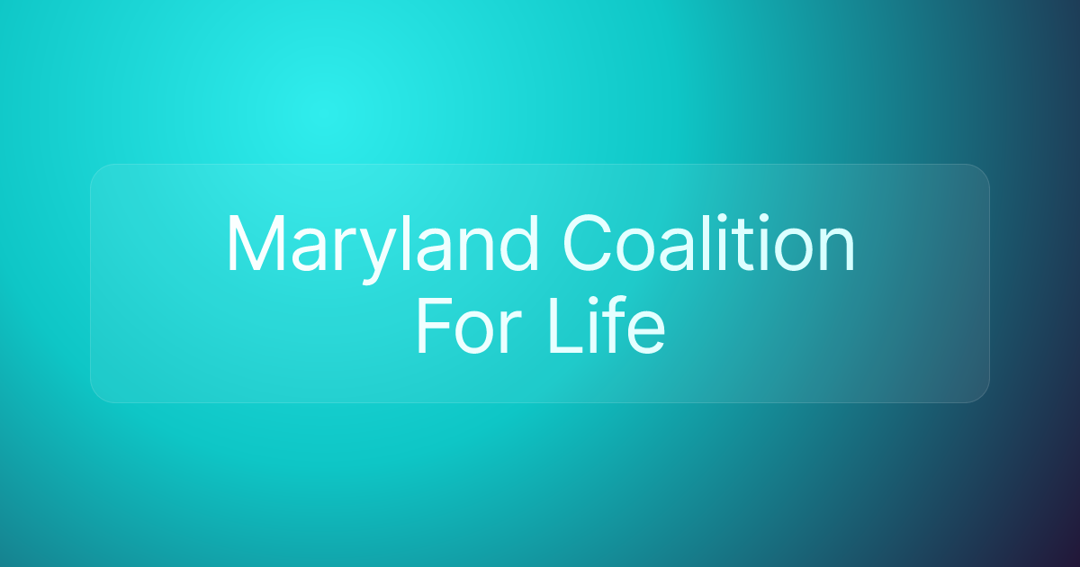 Maryland Coalition For Life