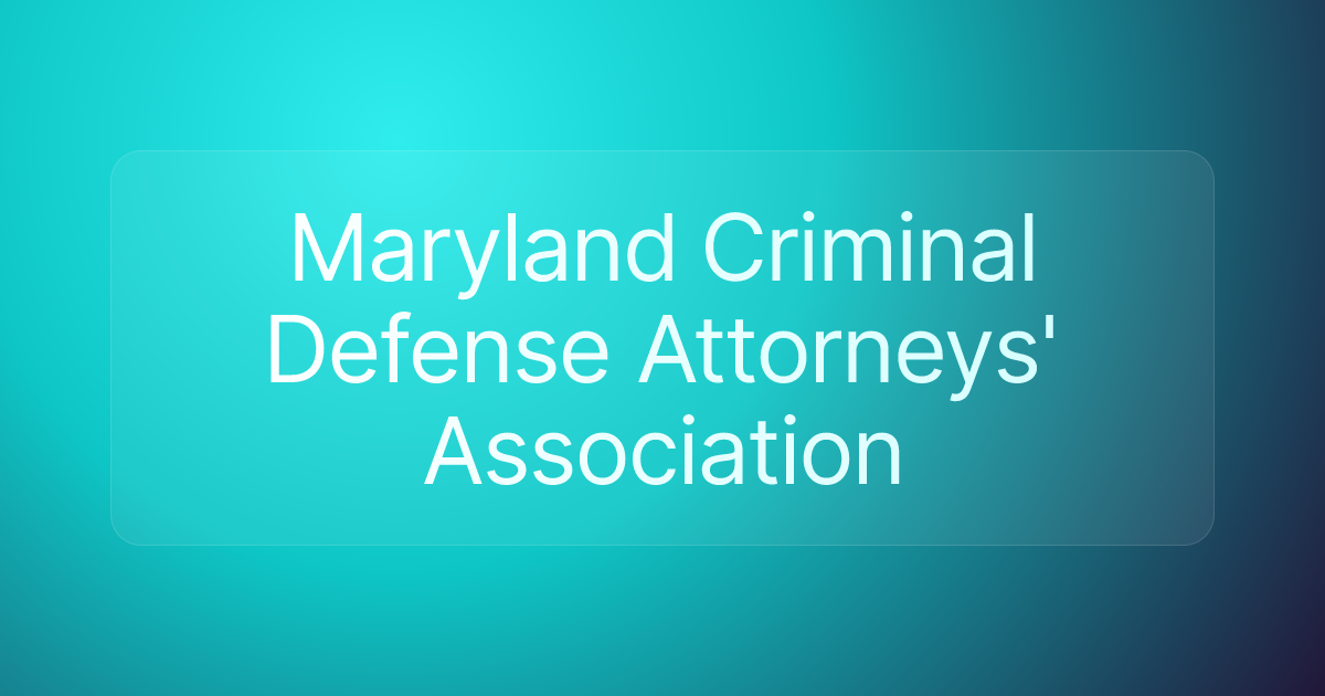 Maryland Criminal Defense Attorneys' Association