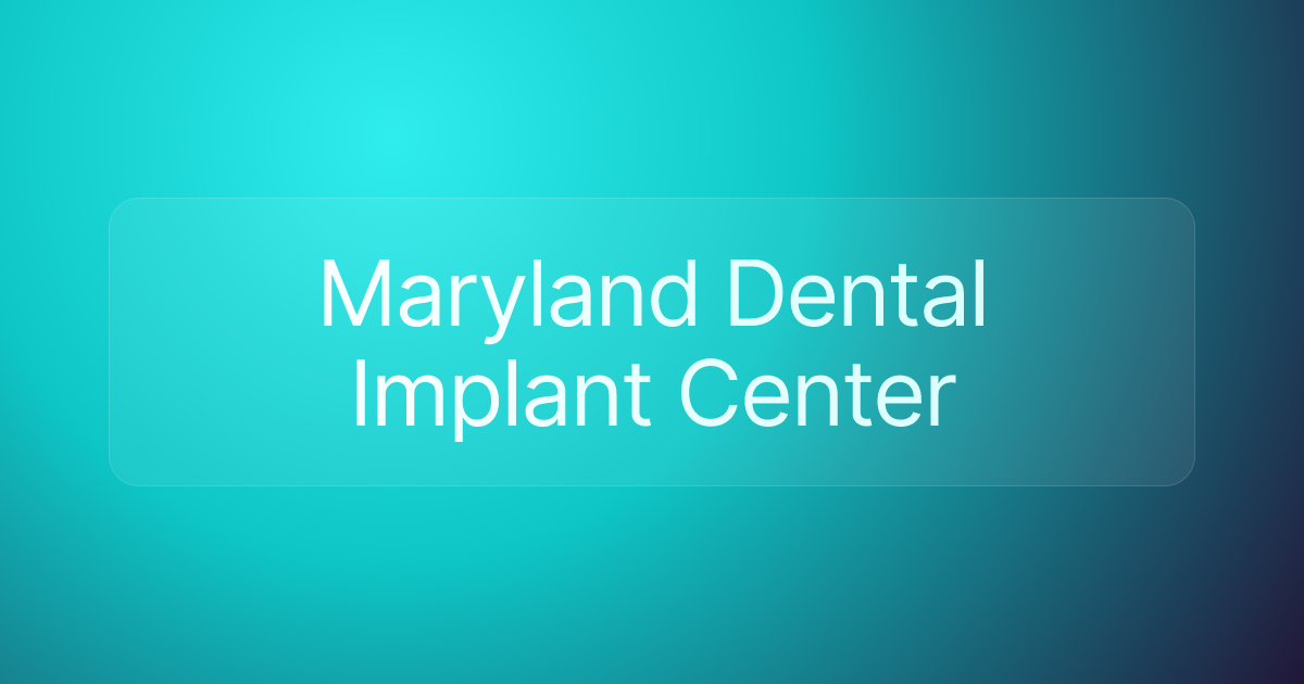 Maryland Dental Implant Center