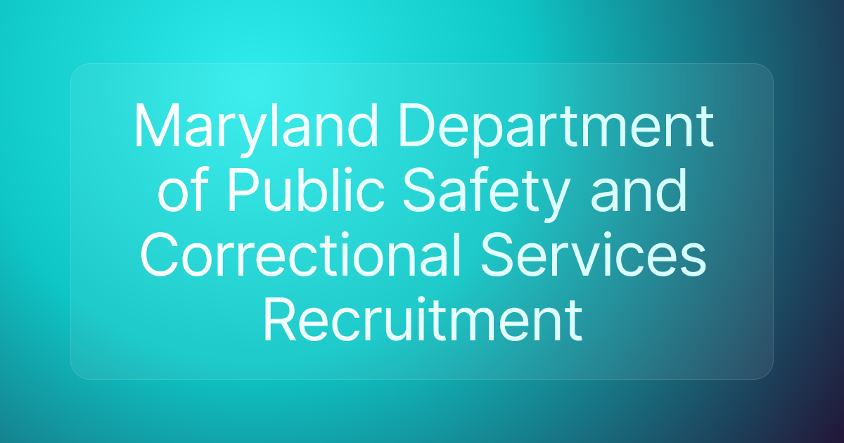 Maryland Department of Public Safety and Correctional Services Recruitment
