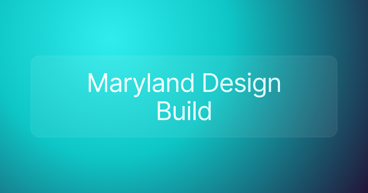 Maryland Design Build