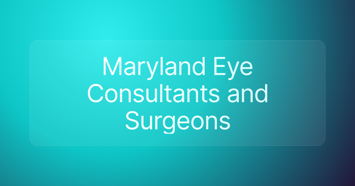 Maryland Eye Consultants and Surgeons