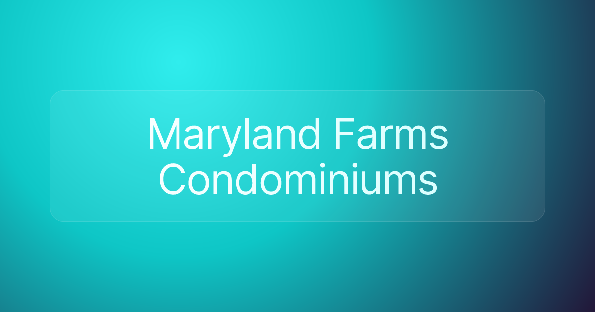 Maryland Farms Condominiums