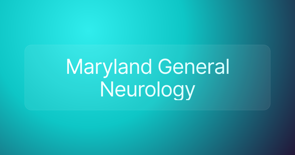 Maryland General Neurology