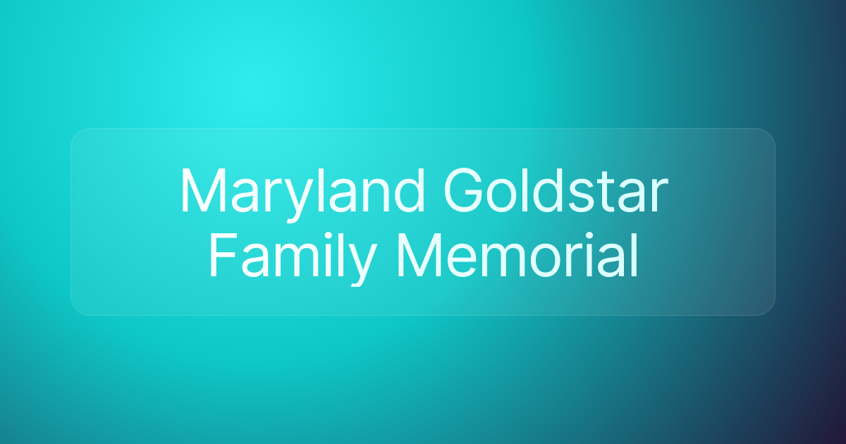 Maryland Goldstar Family Memorial