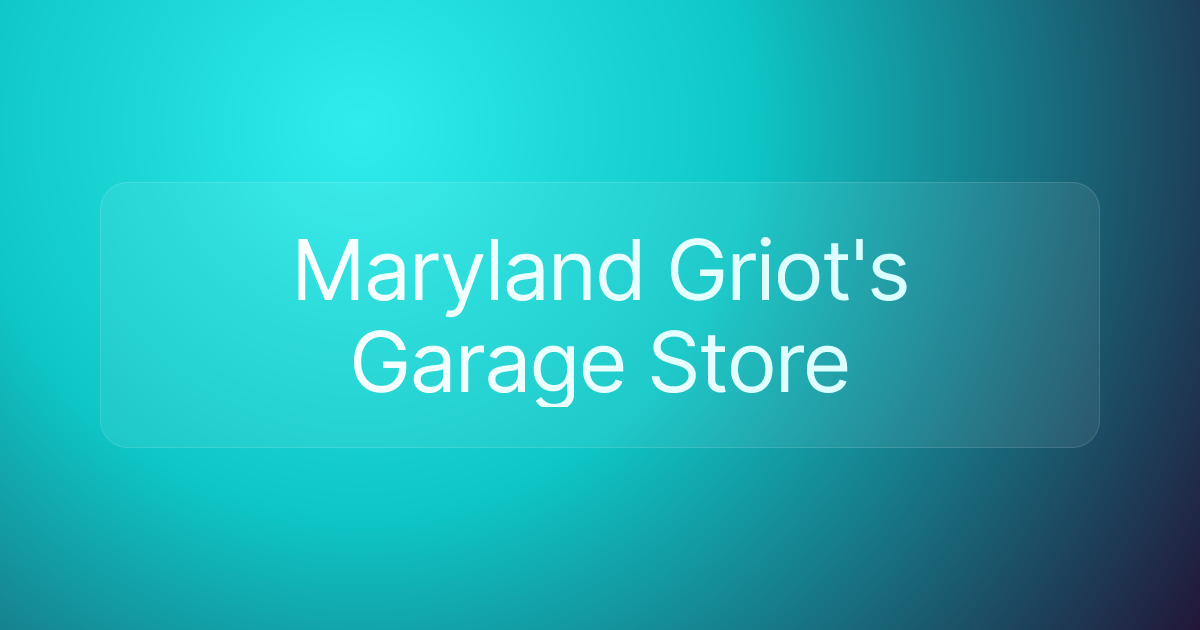 Maryland Griot's Garage Store