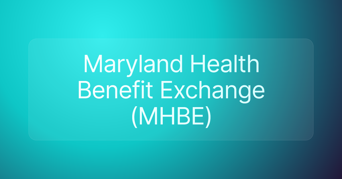 Maryland Health Benefit Exchange (MHBE)