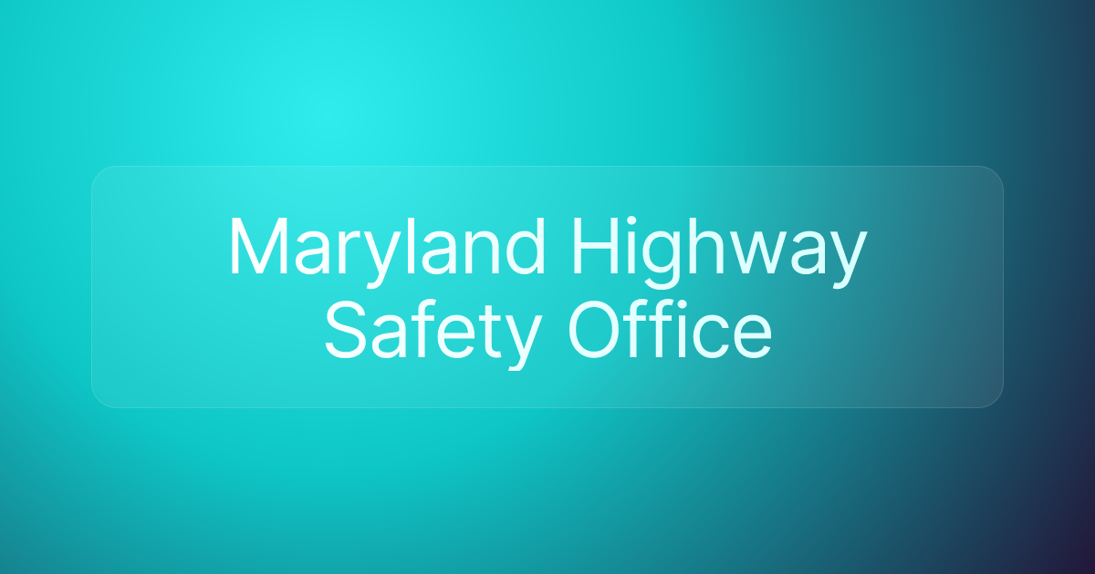 Maryland Highway Safety Office