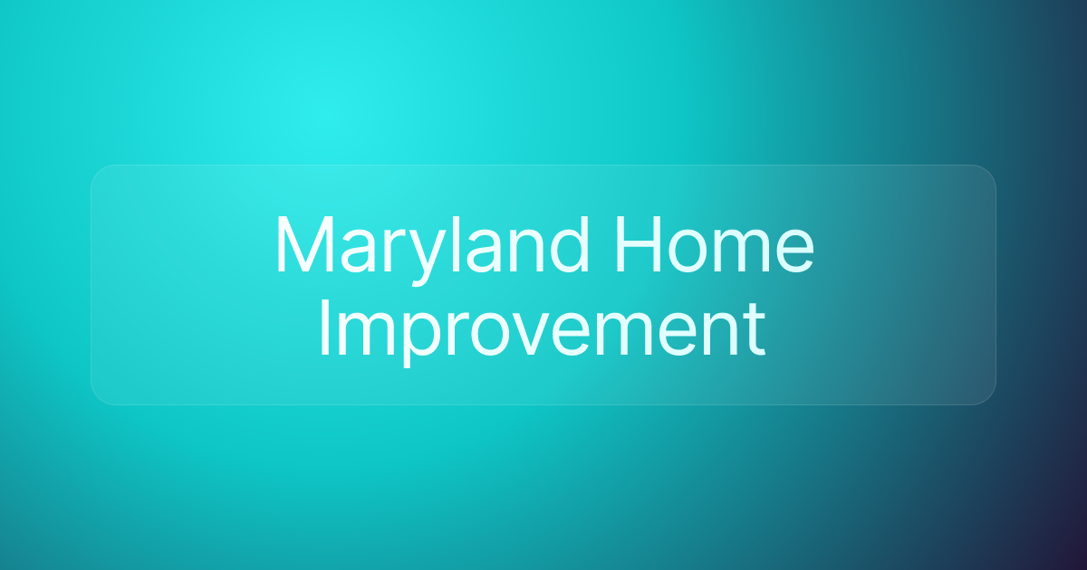 Maryland Home Improvement