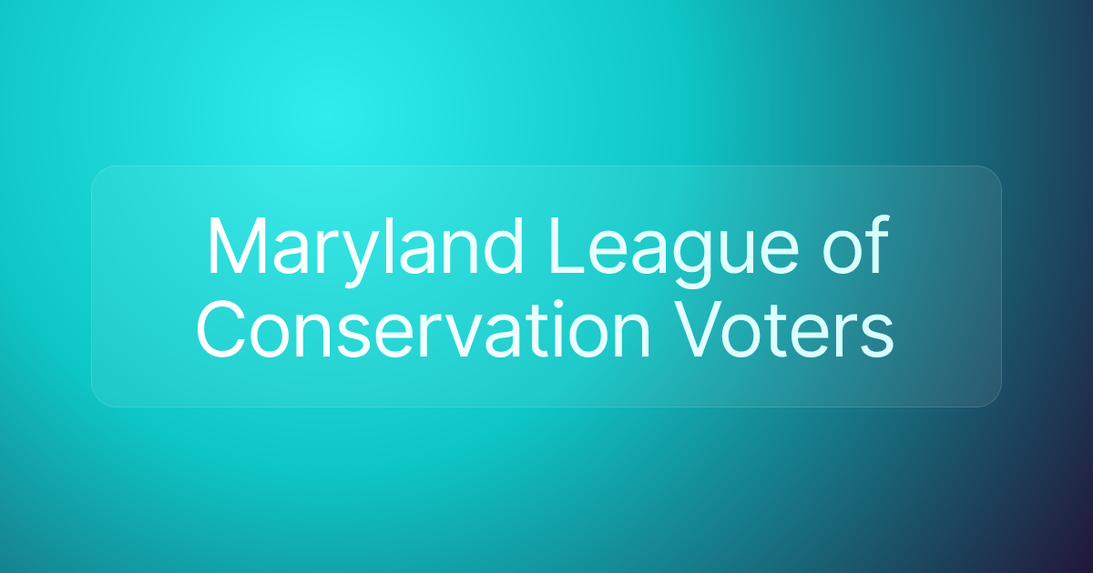 Maryland League of Conservation Voters