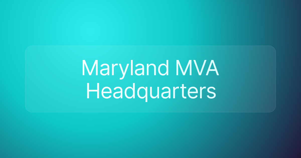 Maryland MVA Headquarters