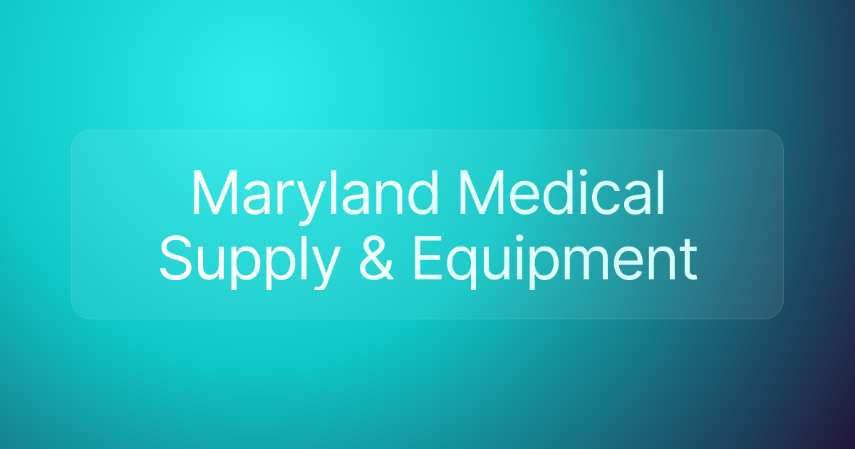 Maryland Medical Supply & Equipment