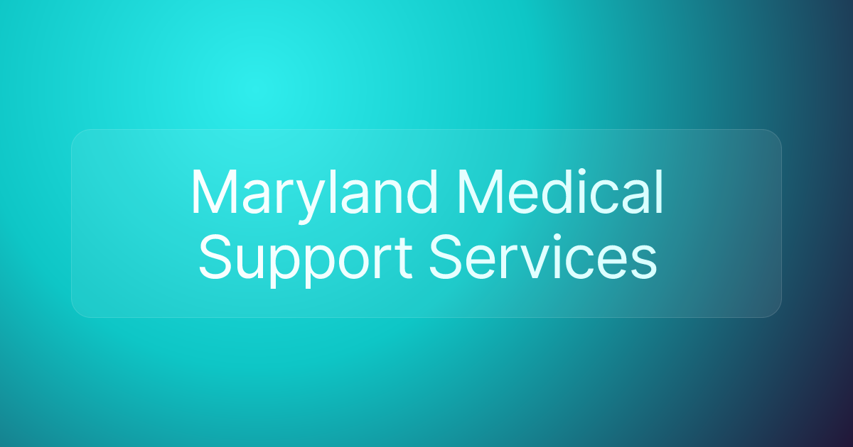 Maryland Medical Support Services
