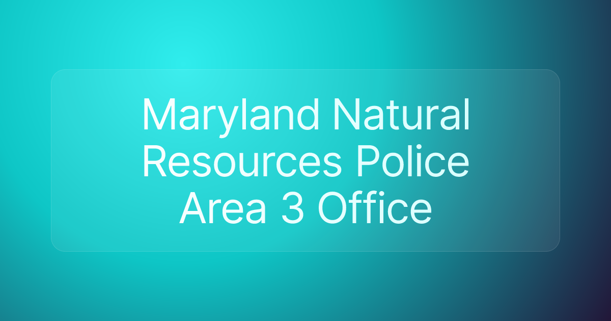 Maryland Natural Resources Police Area 3 Office