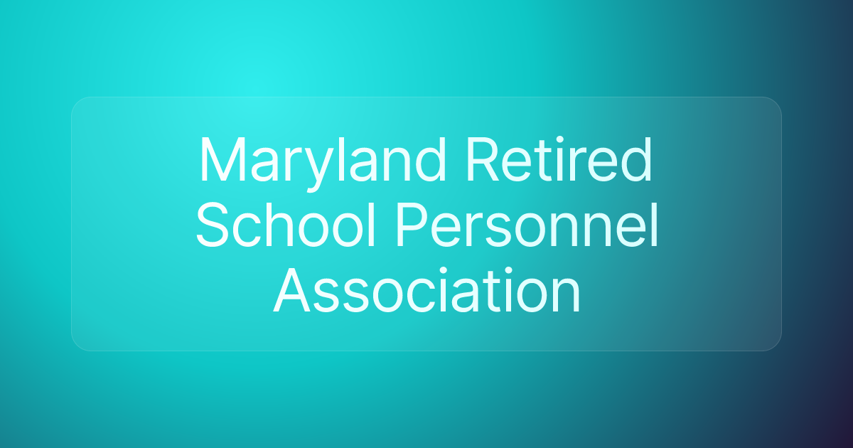 Maryland Retired School Personnel Association