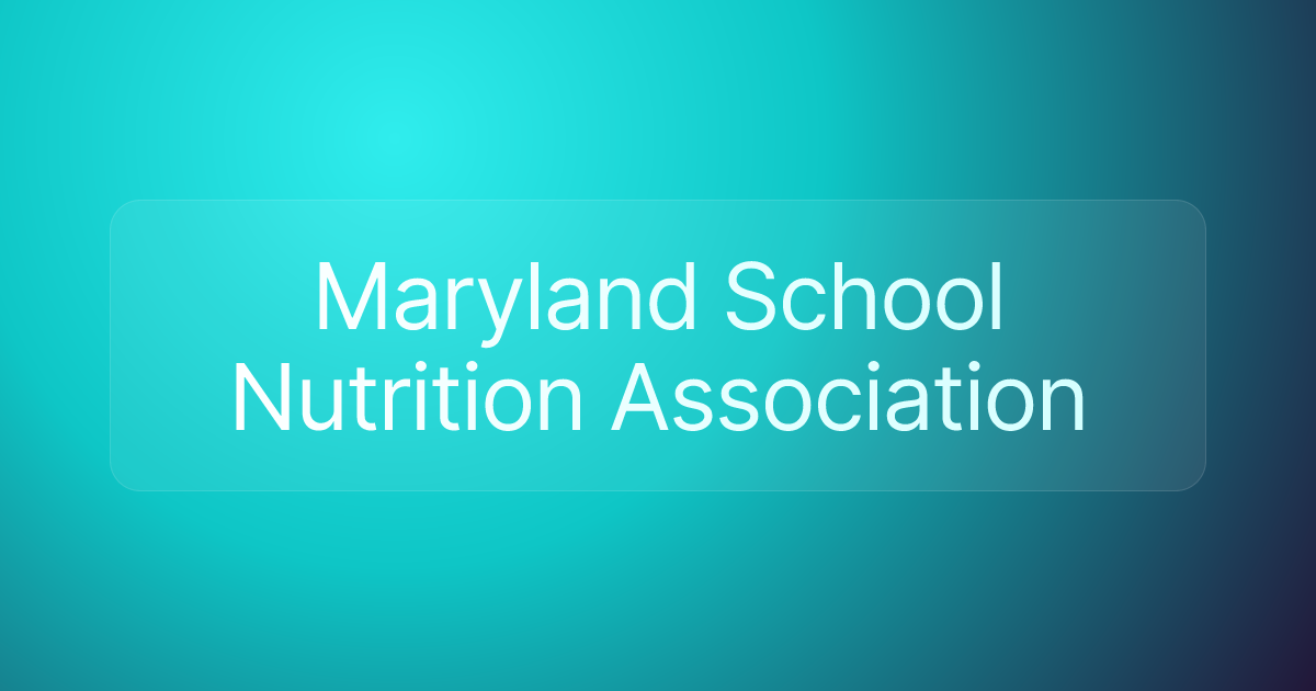 Maryland School Nutrition Association