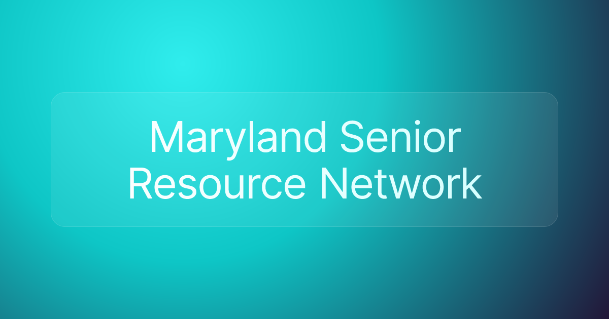 Maryland Senior Resource Network