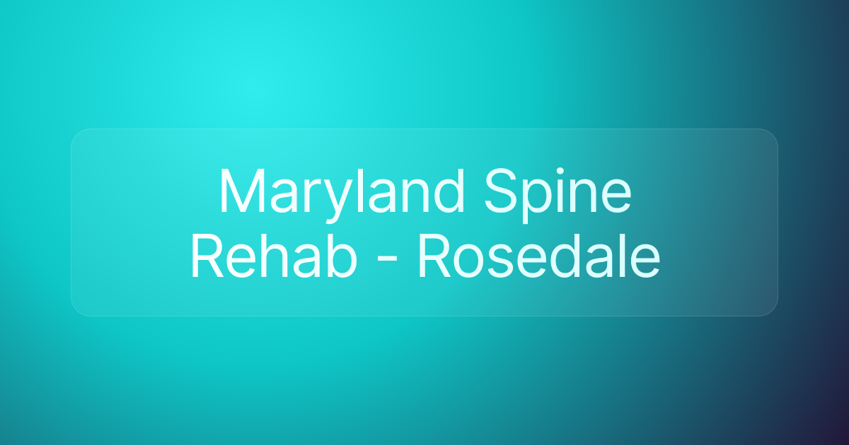 Maryland Spine Rehab - Rosedale
