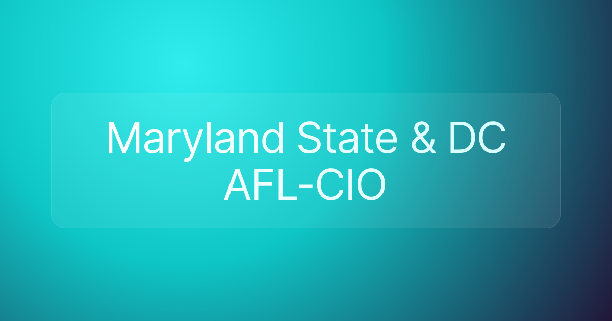 Maryland State & DC AFL-CIO