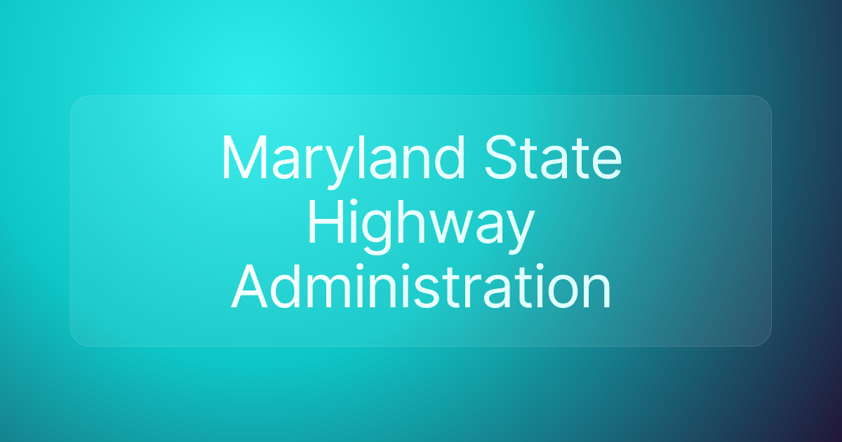 Maryland State Highway Administration