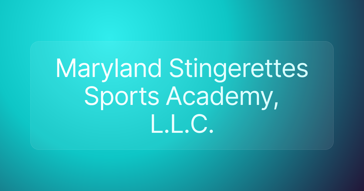 Maryland Stingerettes Sports Academy, L.L.C.