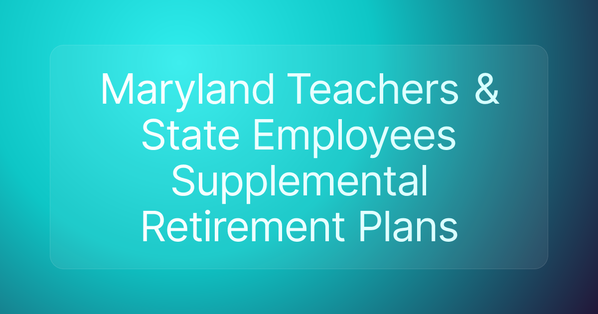 Maryland Teachers & State Employees Supplemental Retirement Plans