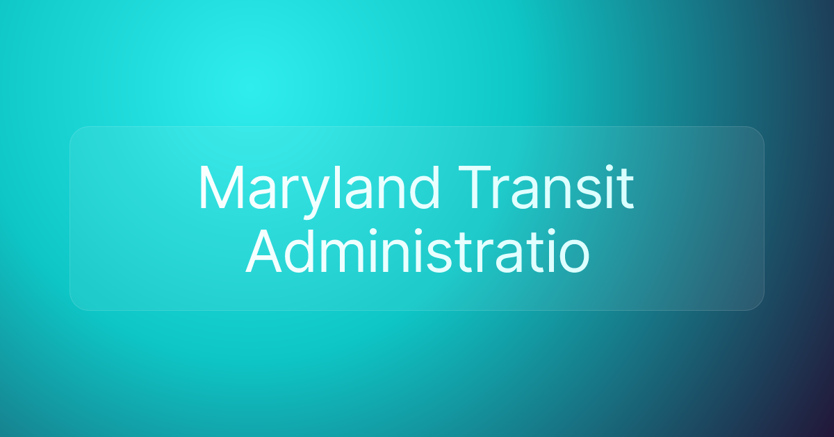 Maryland Transit Administratio
