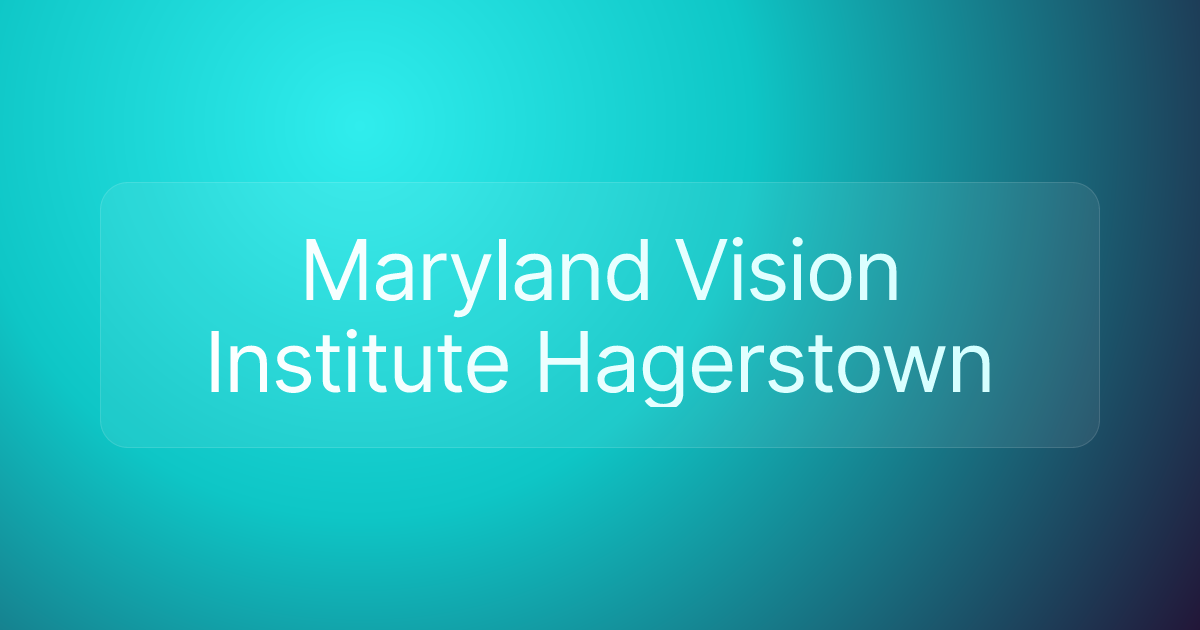 Maryland Vision Institute Hagerstown