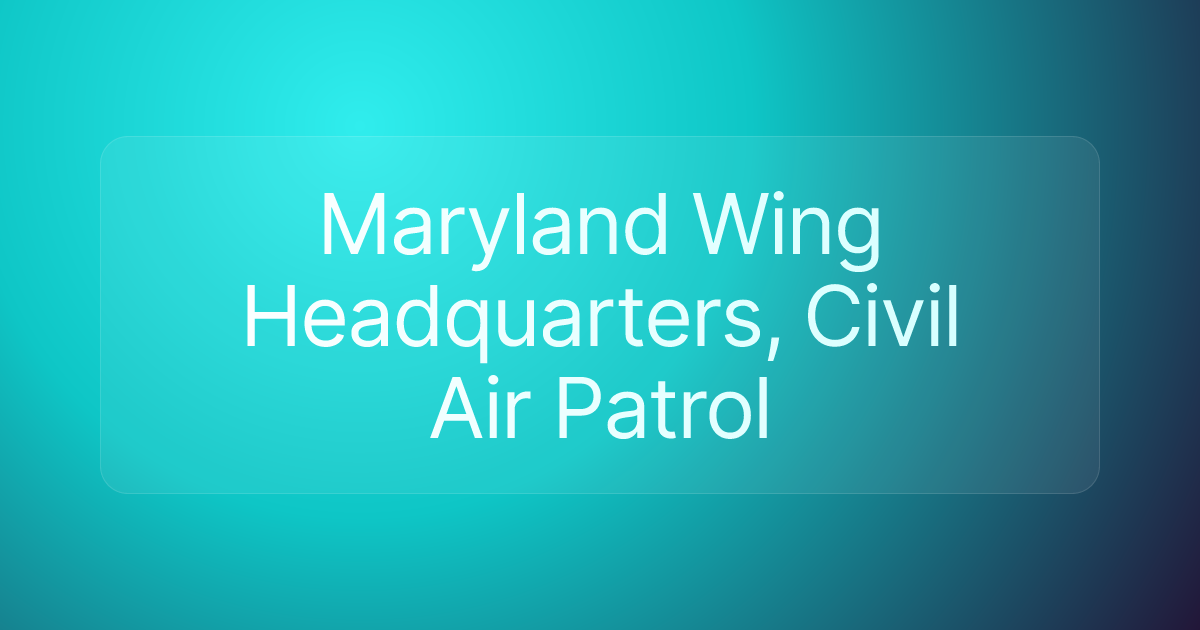 Maryland Wing Headquarters, Civil Air Patrol