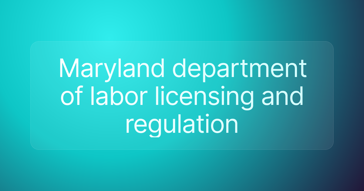 Maryland department of labor licensing and regulation