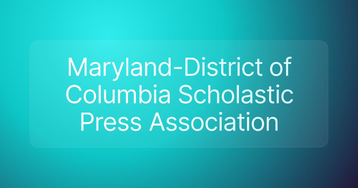 Maryland-District of Columbia Scholastic Press Association