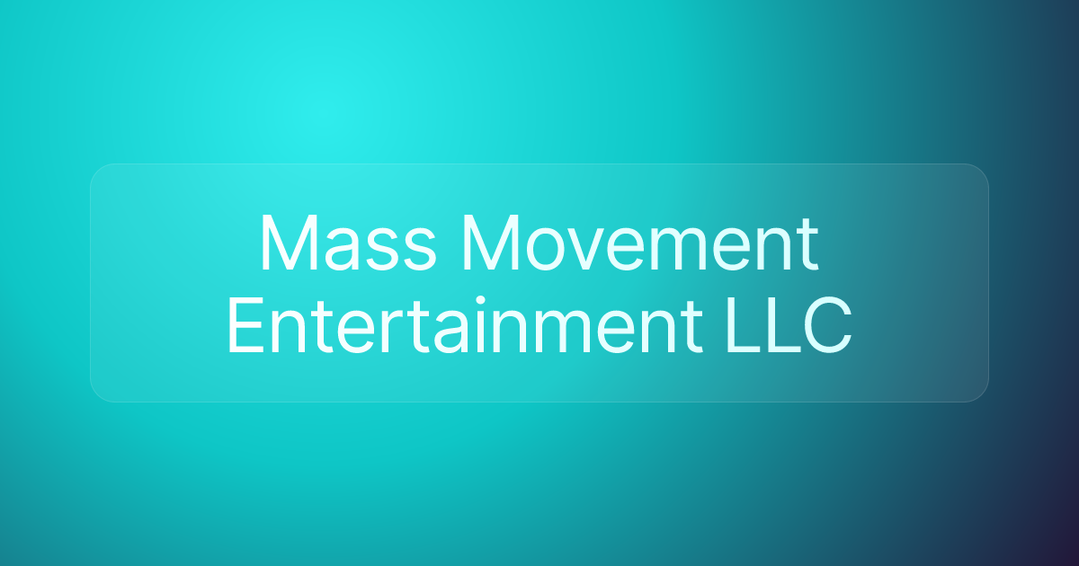 Mass Movement Entertainment LLC