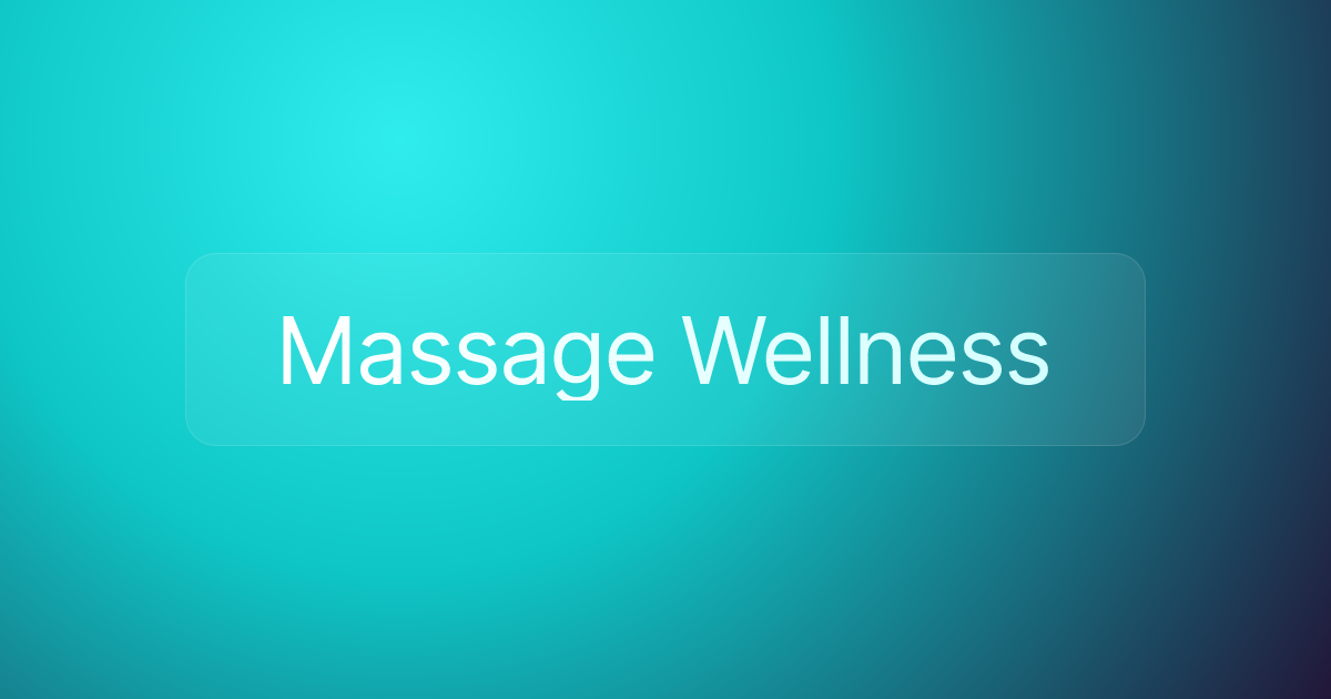 Massage Wellness