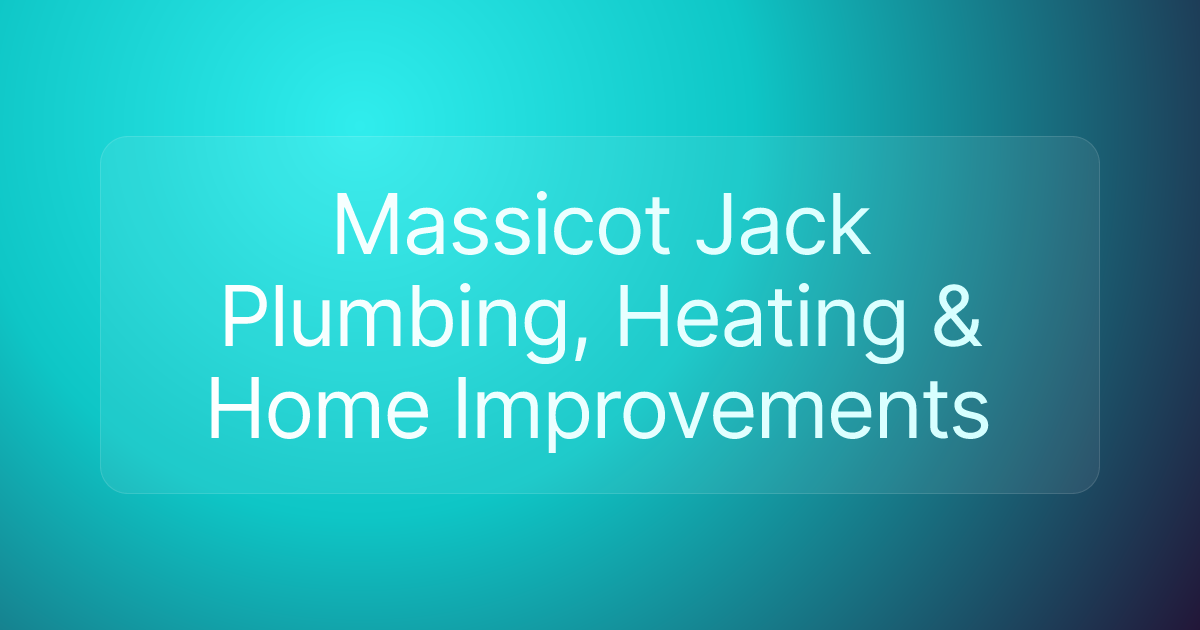 Massicot Jack Plumbing, Heating & Home Improvements