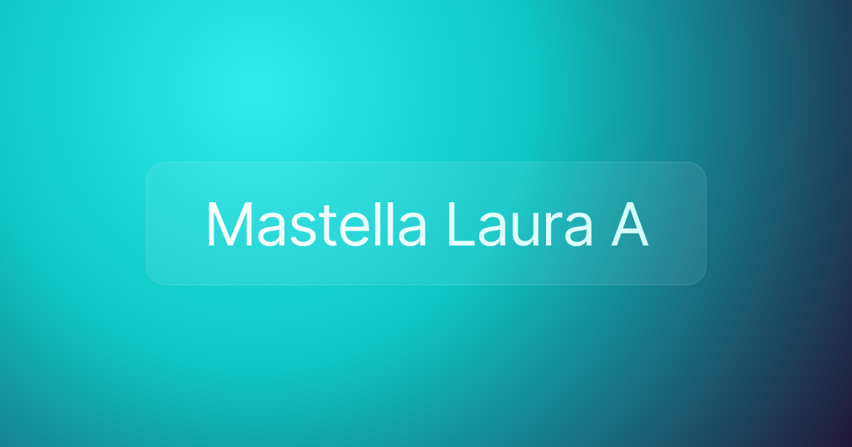 Mastella Laura A