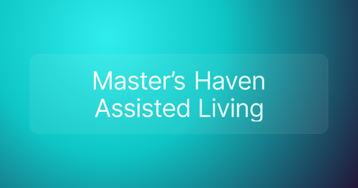 Master’s Haven Assisted Living