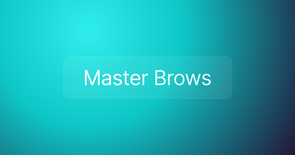 Master Brows