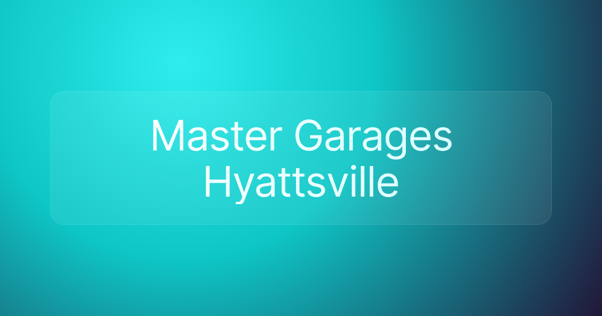 Master Garages Hyattsville