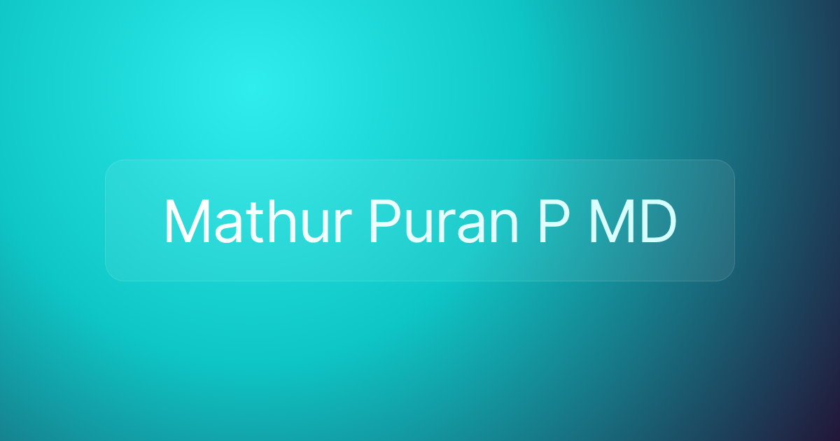 Mathur Puran P MD